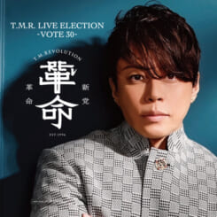 T.M.Revolution T.M.R. LIVE ELECTION -VOTE 30- 画像